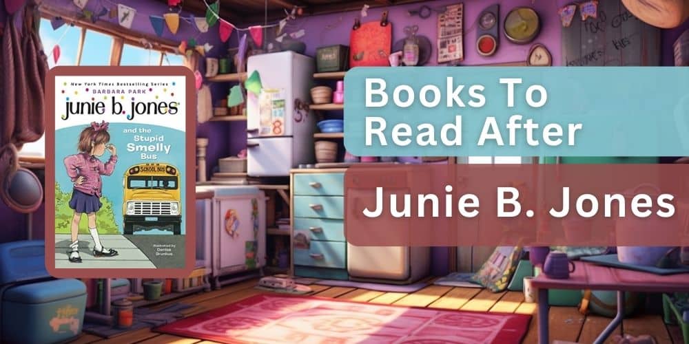 Books to read after junie b jones