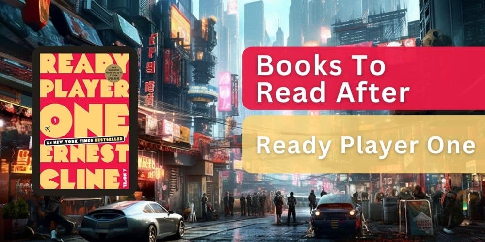 Books to read after ready player one