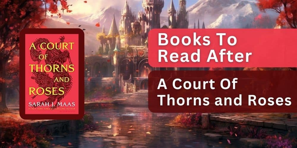 books to read after a court of thorns and roses