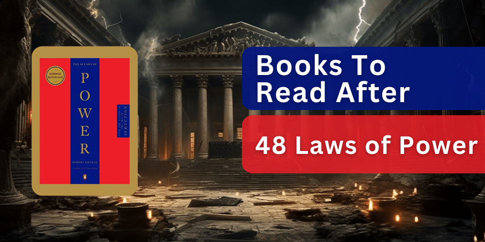 Books to read after 48 laws of power