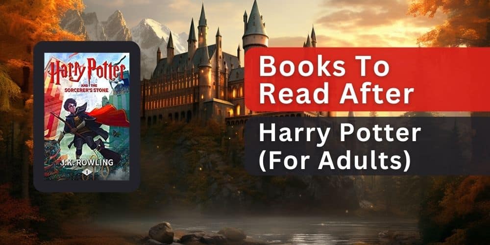 Books to read after harry potter for adults
