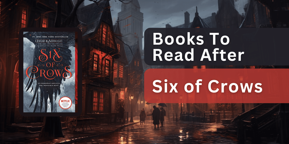 Books to read after six of crows