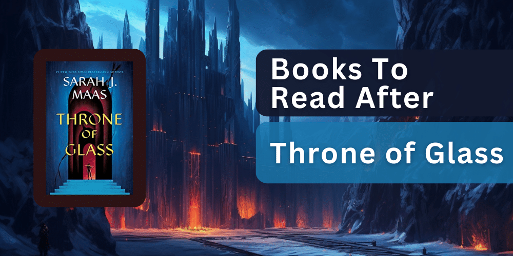Books to read after throne of glass