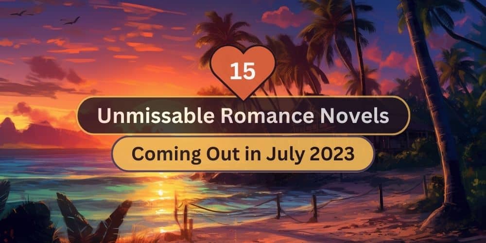 romance books july 2023